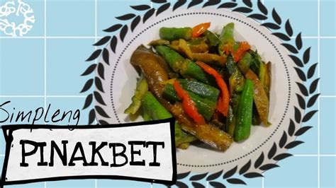 pinakbet without pork|Pinakbet Lyrics .